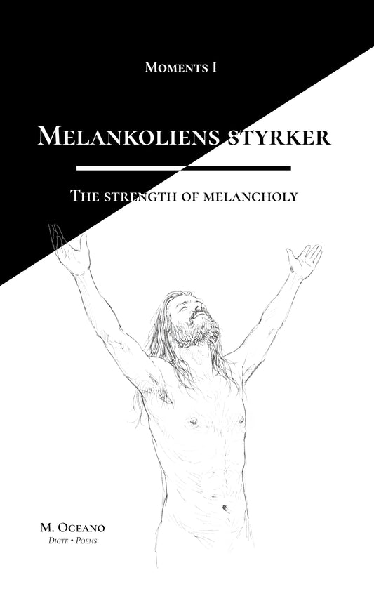 The Strengths of Melancholy